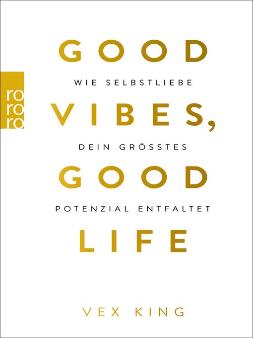 Title details for Good Vibes, Good Life by Vex King - Available